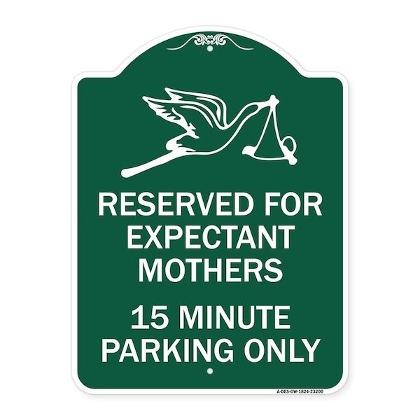 Reserved for Expectant Mothers 15 Minute Parking Only With Stork & Baby Graphic, A-DES-GW-1824-23200
